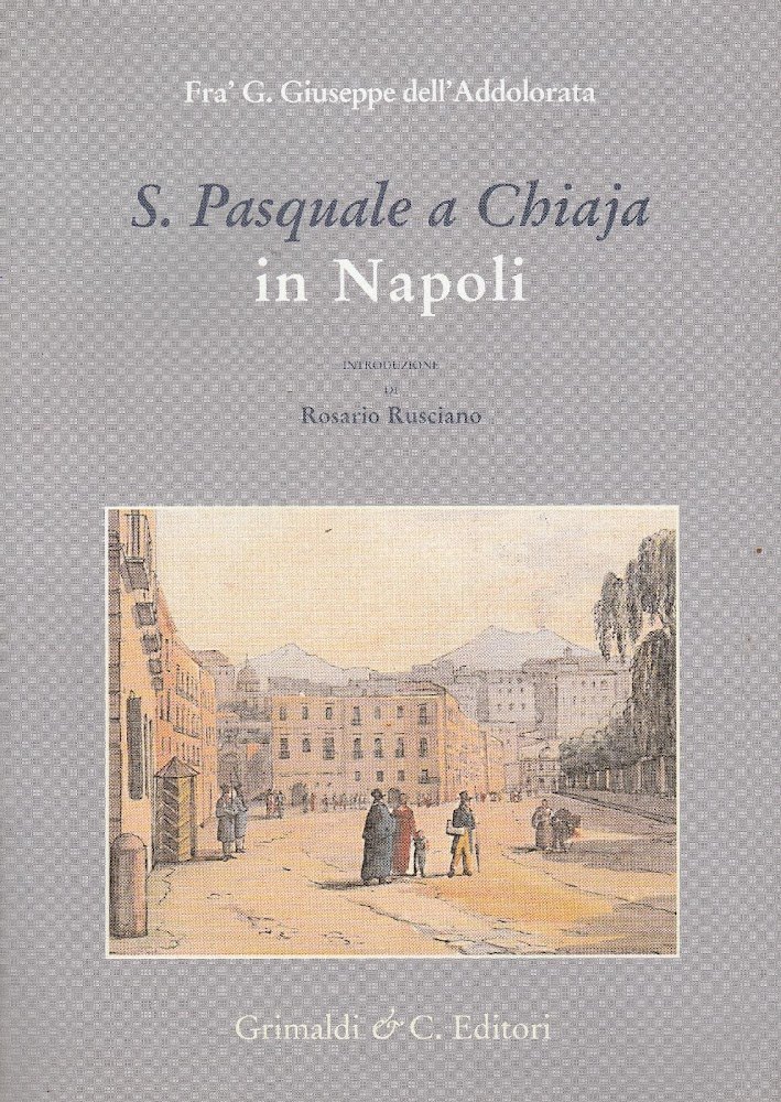 1^ edizione! S. Pasquale a Chiaja in Napoli