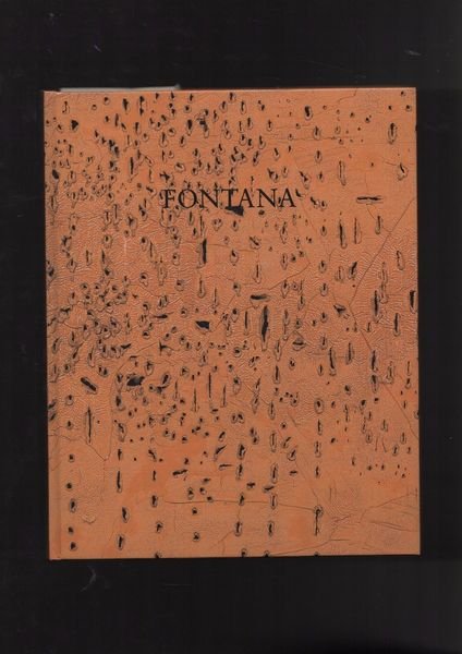 Lucio Fontana. Peintures et sculptures. 