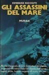 Gli assassini del mare