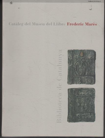 Cataleg del museu del llibre Frederic Marès