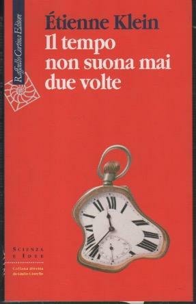 Il tempo non suona mai due volte