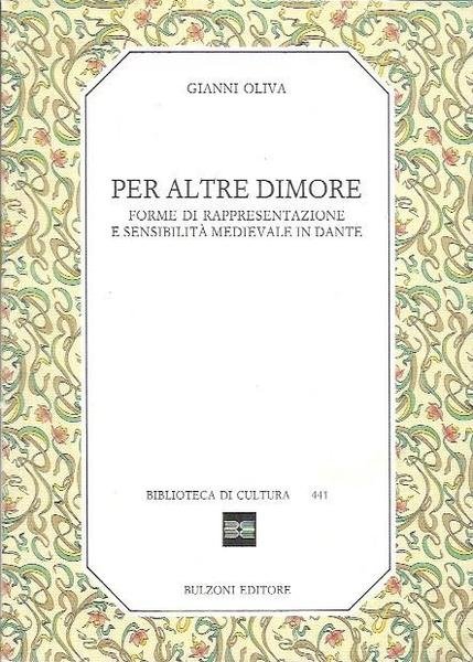 Per altre dimore: forme di rappresentazione e sensibilitÃ medievale in …