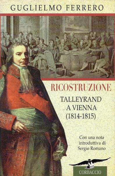Ricostruzione : Talleyrand a Vienna, 1814-1815