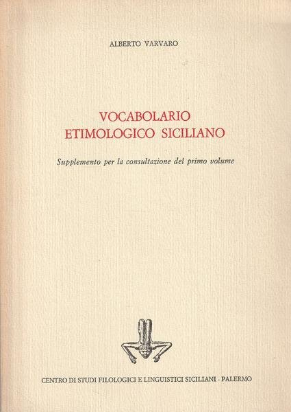 Vocabolario etimologico siciliano. Supplemento per la consultazione del primo volume