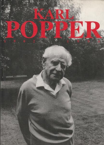 Karl Popper 1902-1994. La ricerca non ha fine