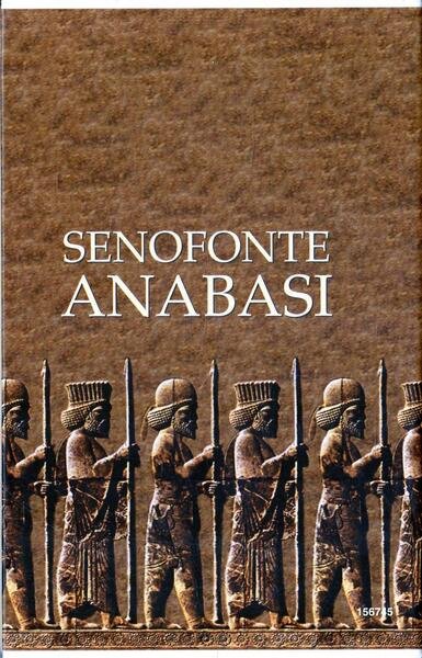 SENOFONTE - ANABASI . 1996 Club degli Editori