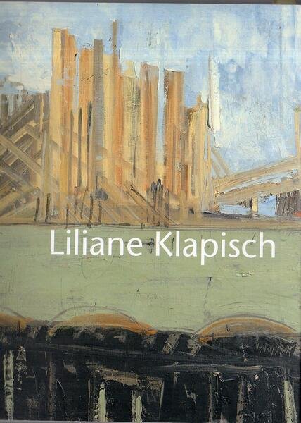 AUTOGRAFATO! Liliana Klapisch. Paintings 1949 - 2001