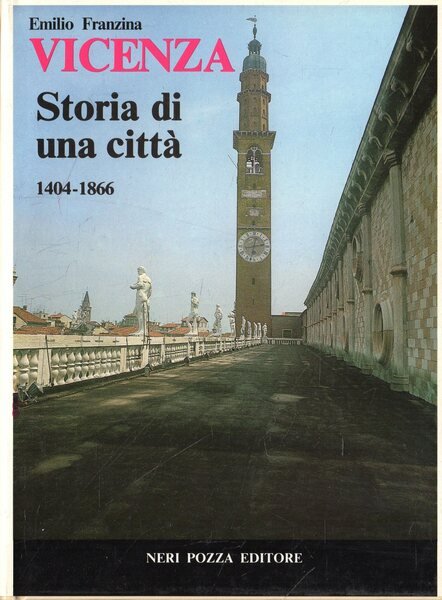 Vicenza : storia di una città