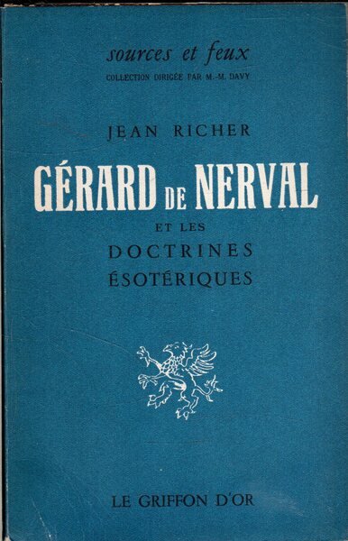 Gérard de Nerval : et les doctrines ésotériques