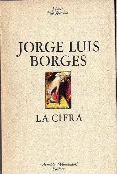 Jorge Luis Borges: La Cifra