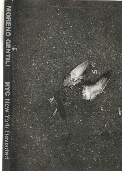 Moreno Gentili : [NYC New York revisited]