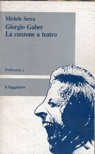 Giorgio Gaber : la canzone a teatro