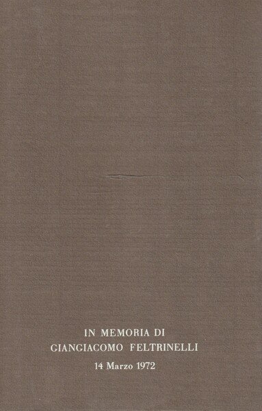 In memoria di Giangiacomo Feltrinelli - Le cri du peuple …