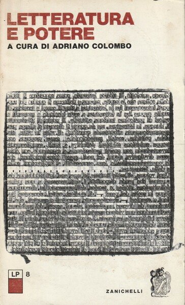 Letteratura e potere a cura di Adriano Colombo