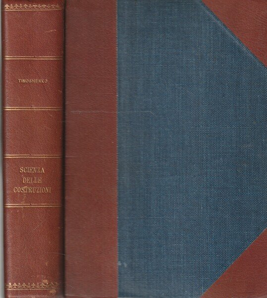 Scienza delle costruzioni - Vol. I