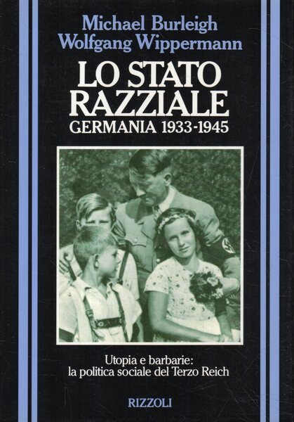 Prima Edizione! Lo stato razziale : Germania 1933-1945