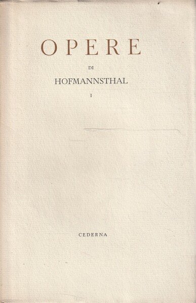 Opere di Hofmannsthal Volume primo
