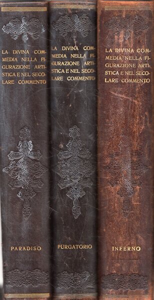 La Divina Commedia: nella figurazione artistica e nel secolare commento. …