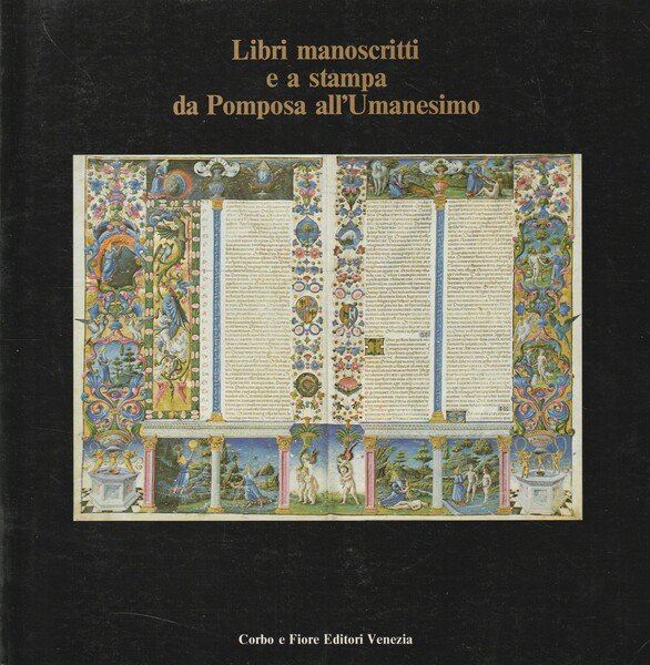 Libri manoscritti e a stampa da Pomposa all'Umanesimo : Ferrara, …