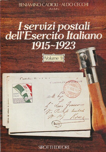 I servizi postali dell'Esercito Italiano 1915-1923 (2 volumi)