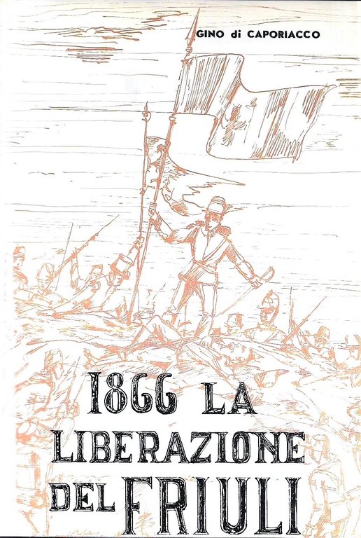 1866 - La liberazione del Friuli