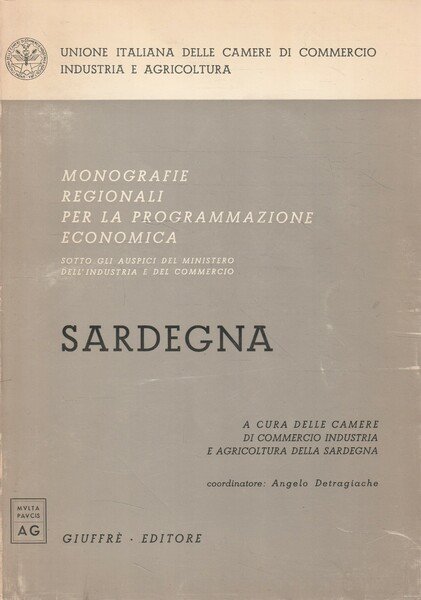 Monografie regionali per la programmazione economica: Sardegna