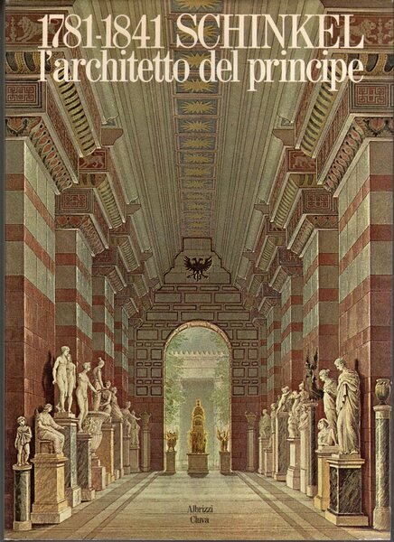1781-1841 SCHINKEL l'architetto del principe