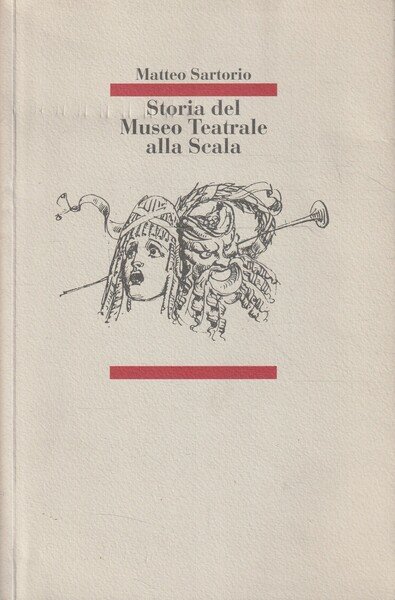 Storia del Museo Teatrale alla Scala