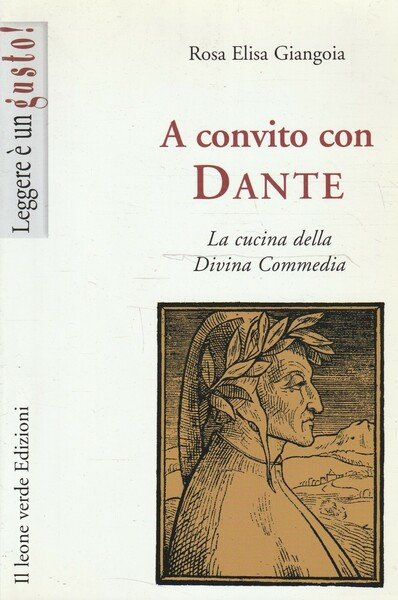 A convito con Dante : la cucina della Divina Commedia