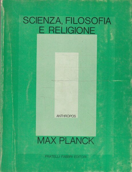 Scienza filosofia e religione