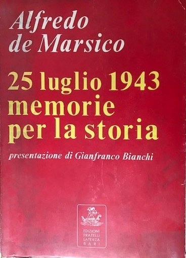 25 luglio 1943: memorie per la storia | Immagine principale
