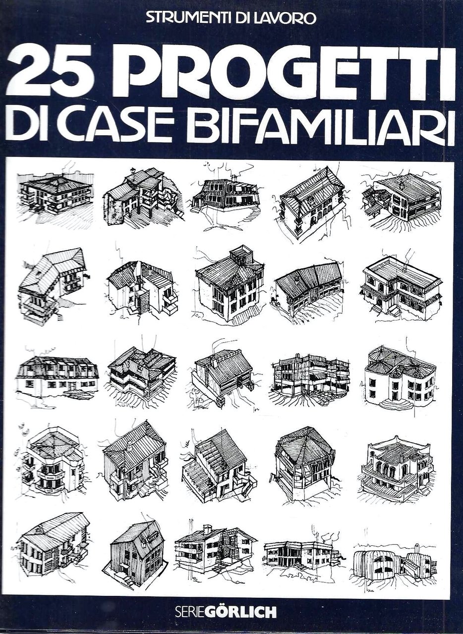 25 progetti di case bifamiliari scala 1:100