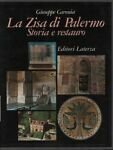 La Zisa di Palermo. Storia e restauro