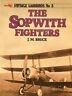 The Sopwith Fighters