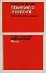 Novecento e dintorni. Dal Carducci al neorealismo