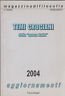 MAGAZZINO DI FILOSOFIA N. 14,2004. TEMI CROCIANI DELLA "NUOVA ITALIA"