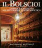IL BOLSCIOI. L'OPERA E IL BALLETTO NEL PIù GRANDE TEATRO …