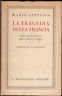 La tragedia della Francia. Dalla superbia di ieri agli armistizi …