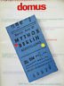 DOMUS. Monthly review of architecture, interior design, art. n^685, luglio,agosto …
