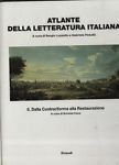 Atlante della letteratura italiana. Tomo II.