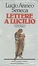 Lettere a Lucilio. 2voll
