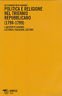 Politica e religione nel triennio repubblicano (1796 - 1799)