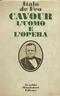 Cavour. L'uomo e l'opera | Immagine principale