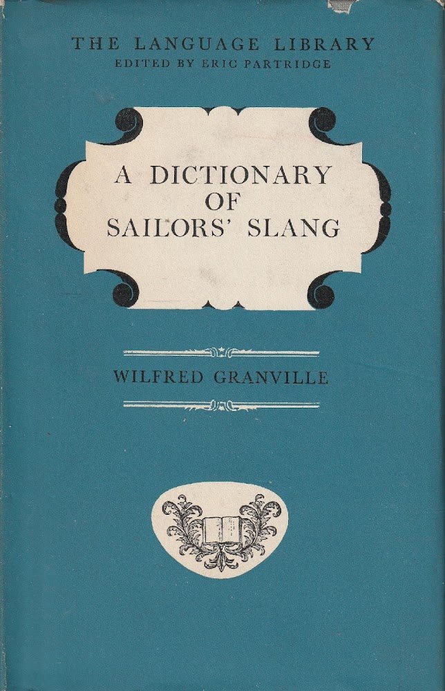A dictionary of sailor's slang