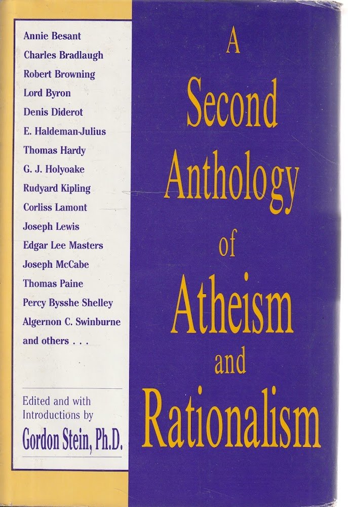 A second anthology of atheism and rationalism