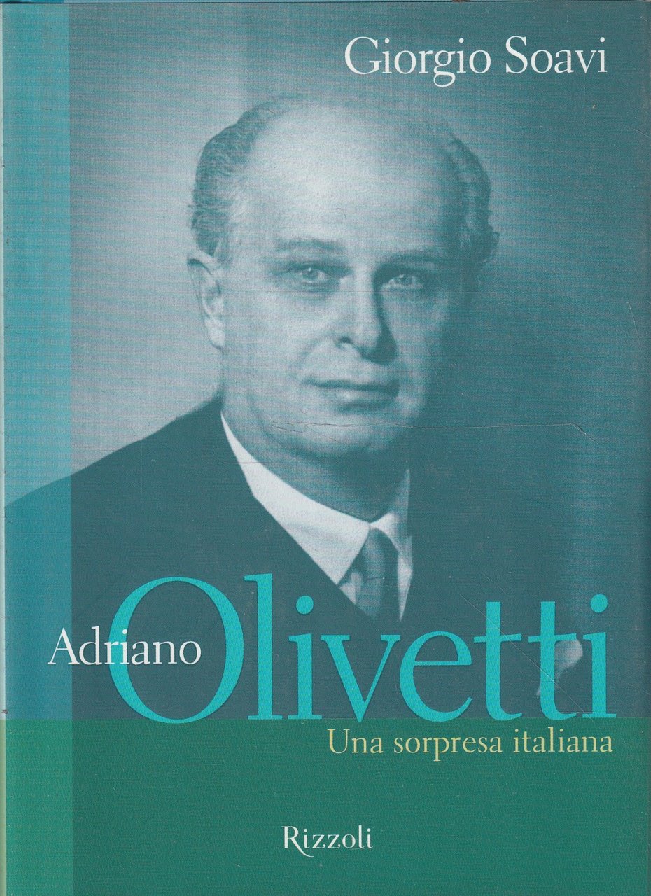 Adriano Olivetti : una sorpresa italiana
