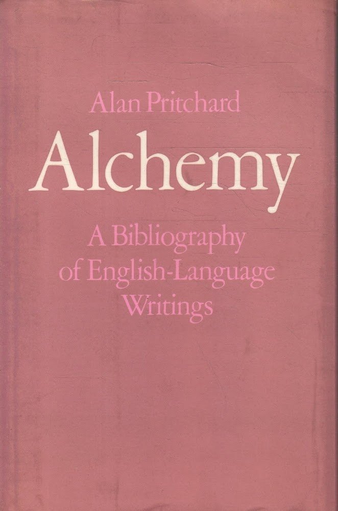 Alchemy. A bibliography of English-language writings