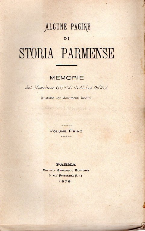 Alcune pagine di Storia Parmense : memorie del Marchese Guido …