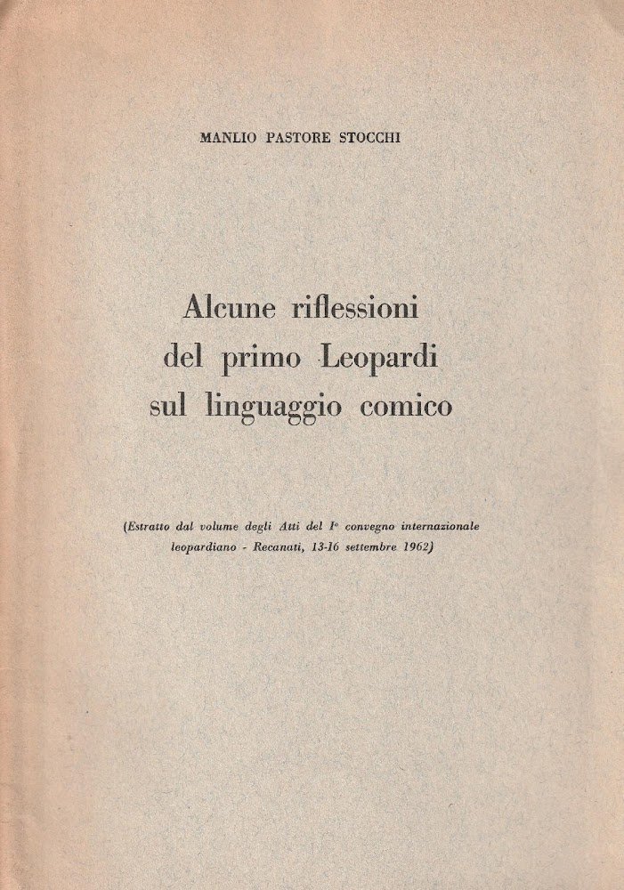 Alcune riflessioni del primo Leopardi sul linguaggio comico (Estratto dal …