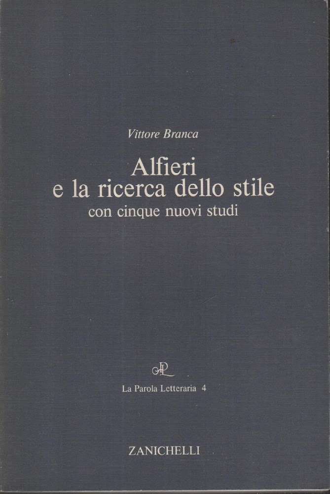 Alfieri e la ricerca dello stile con cinque nuovi studi